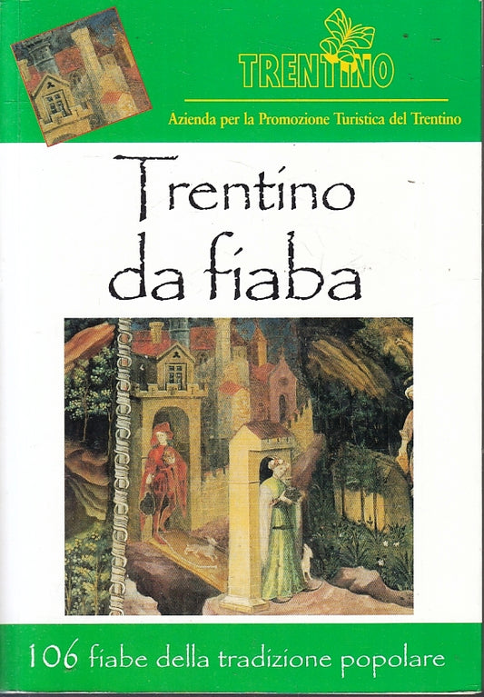 LB- TRENTINO DA FIABA-- AZIENDA PROMOZIONE TURISTICA TERRITORIO- 2001- B- ZFS165