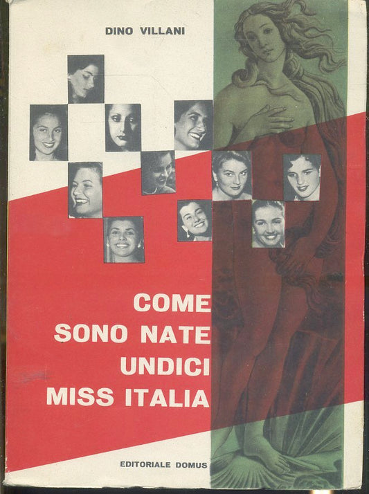 LZ- COME SONO NATE UNDICI MISS ITALIA - DINO VILLANI - DOMUS --- 1957- B- ZFS638