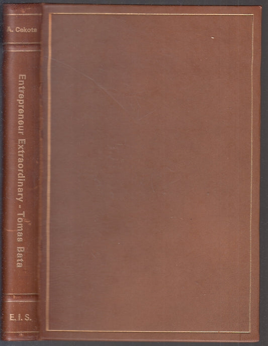 LZ- ENTREPRENEUR EXTRARODINARY BIOGRAPHY OF TOMAS BATA - CEKOTA- 1968- C- ZFS419