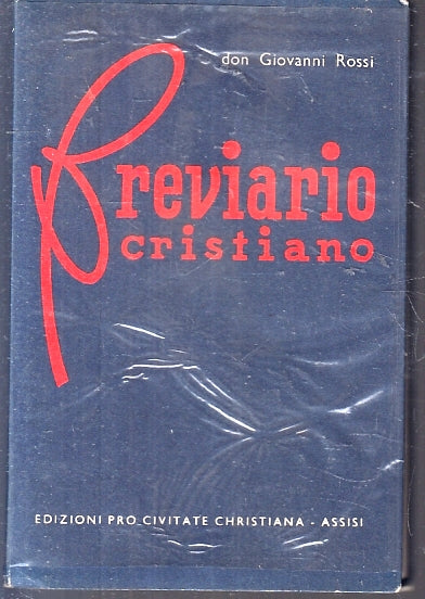 LD- BREVIARIO CRISTIANO- GIOVANNI ROSSI- PRO CIVITATE CRISTIANA- 1957- B- ZFS216