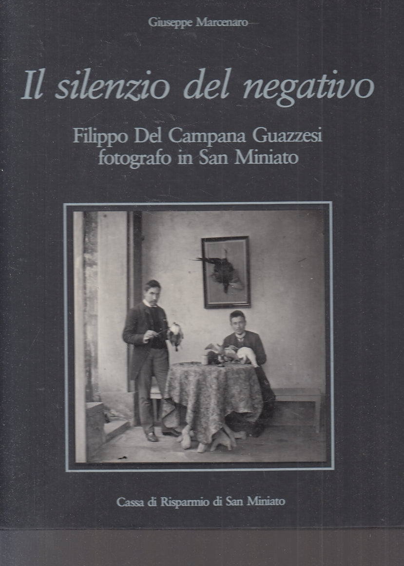 LV- IL SILENZIO DEL NEGATIVO FOTOGRAFIE SAN MARINO- MARCENARO---- 1981- C-ZFS597