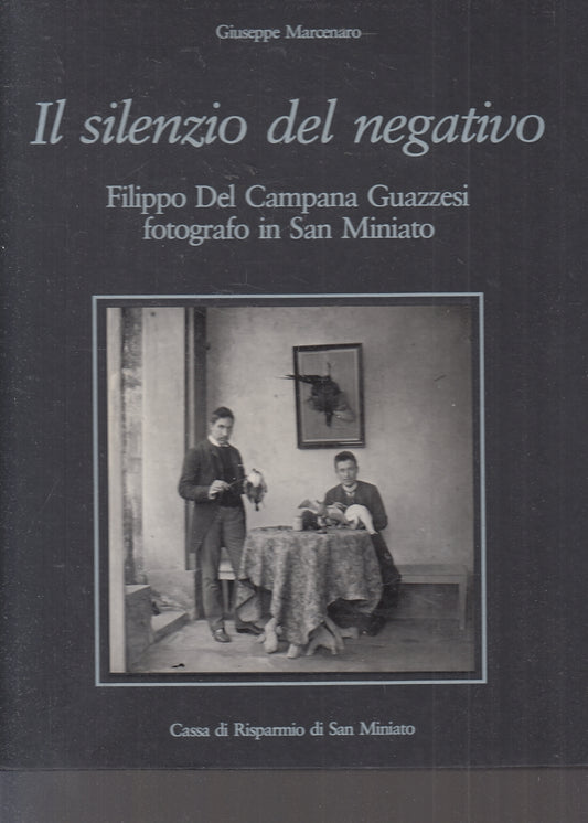 LV- IL SILENZIO DEL NEGATIVO FOTOGRAFIE SAN MARINO- MARCENARO---- 1981- C-ZFS597