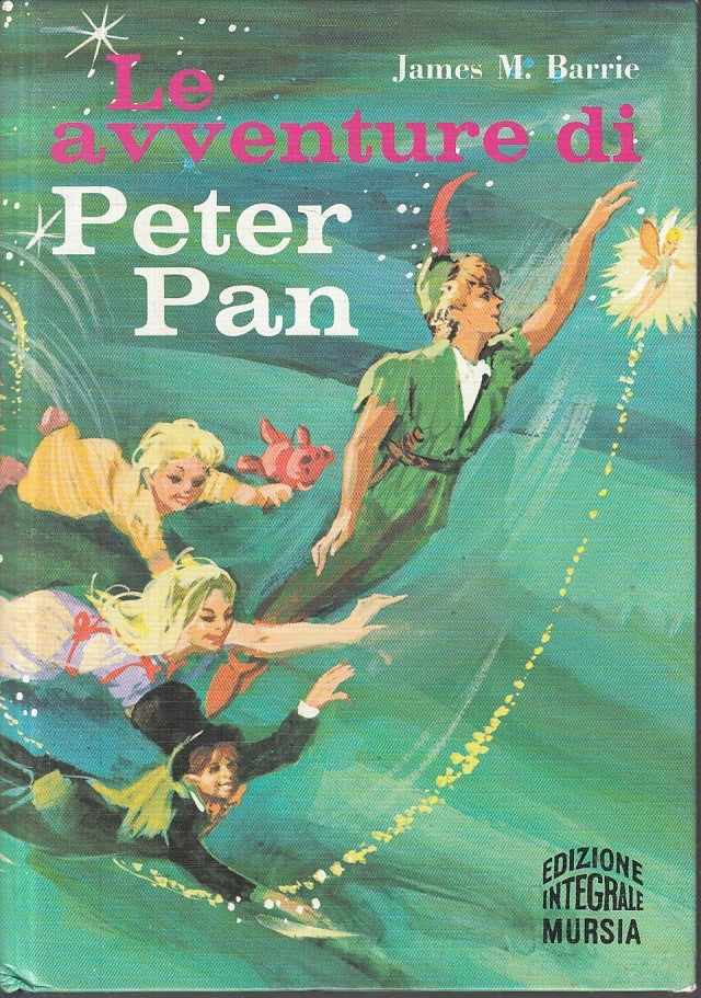 LB- LE AVVENTURE DI PETER PAN - BARRIE - MURSIA - INTEGRALE-- 1983- C- RGZ