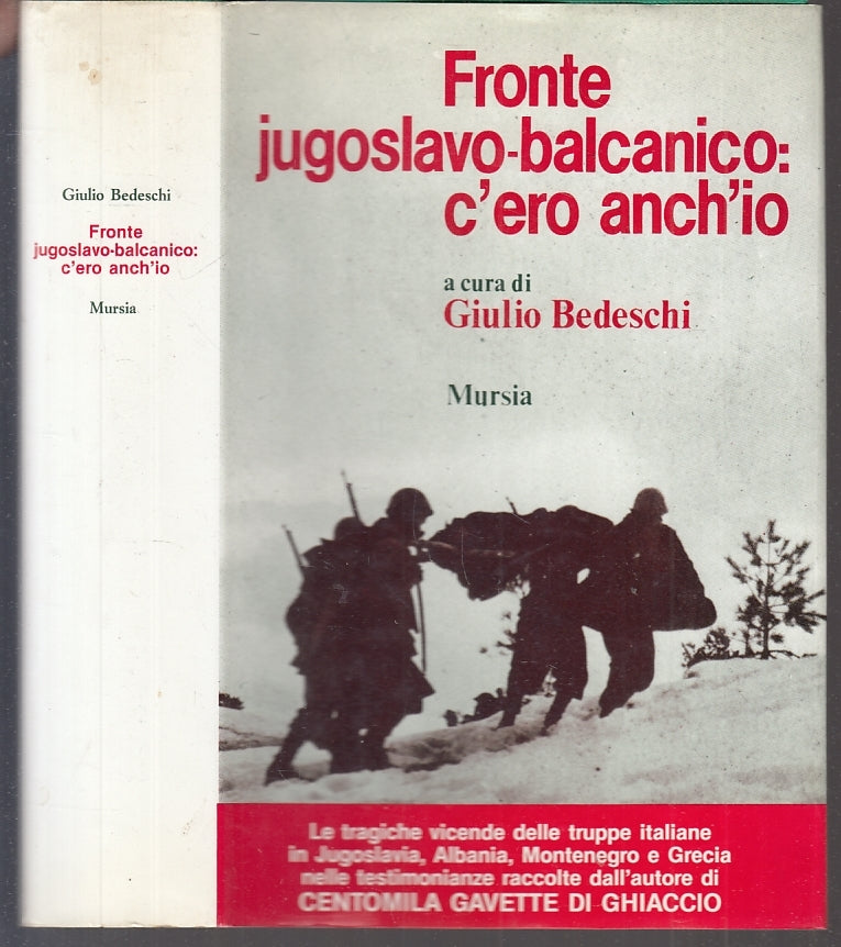 LS- FRONTE JUGOSLAVO-BALCANICO C'ERO ANCHIO- BEDESCHI- MURSIA--- 1985- CS-ZFS638