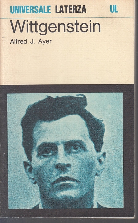 LS- WITTGENSTEIN - ALFRED J. AYER - UNIVERSALE LATERZA - UL 682-- 1986- B- XTS