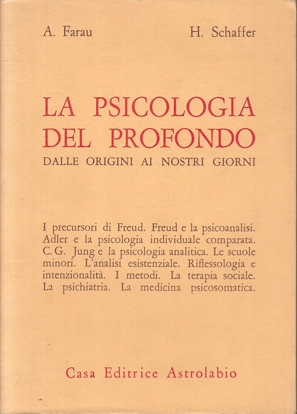 LZ- LA PSICOLOGIA DEL PROFONDO - FARAU SHCAFFER - ASTROLABIO --- 1962- BS- ZFS53