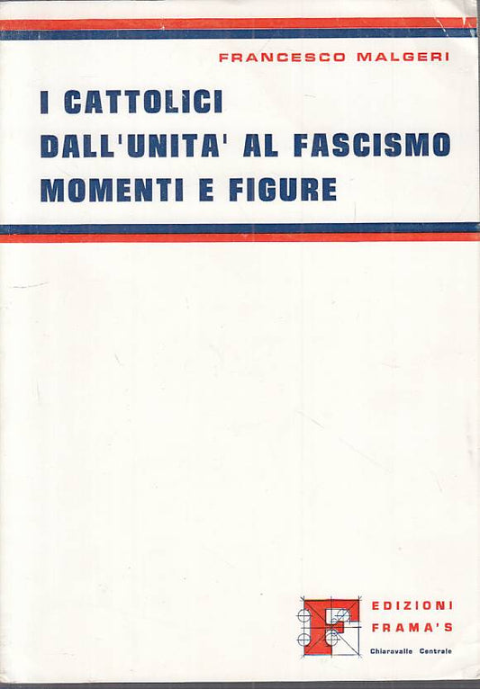 LS- CATTOLICI UNITA' AL FASCISMO MOMENTI FIGURE -- FRAMA'S --- 1973 - B - YTS478