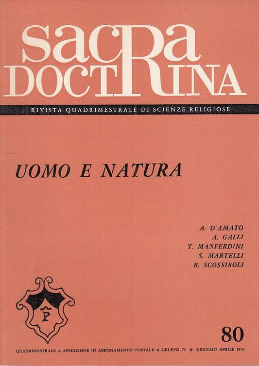LS- SACRA DOCTRINA N.80 UOMO E NATURA -- BOLOGNA --- 1976 - B - YTS478