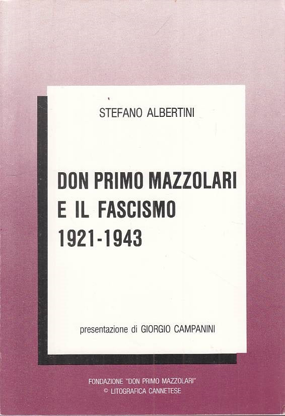 LS- DON PRIMO MAZZOLARI E IL FASCISMO 1921/43 -- CANNETESE --- 1988 - B - YTS478