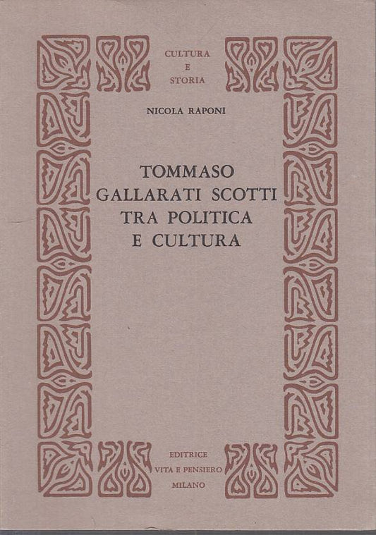 LS- TOMMASO GALLARTI SCOTTI TRA POLITICA E CULTURA -- VP --- 1971 - B - YTS478
