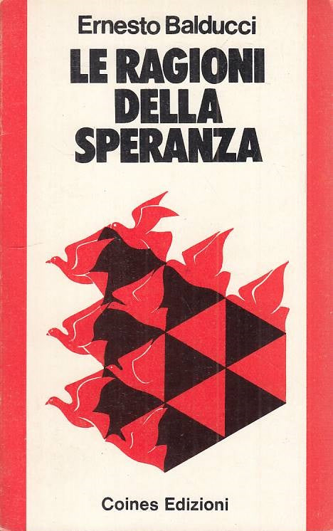LS- LE RAGIONI DELLA SPERANZA - BALDUCCI - COINES -- 1a ED. - 1977 - B - YTS478