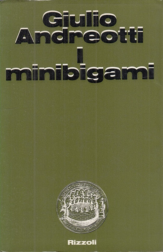 LS- I MINIBIGAMI - ANDREOTTI - RIZZOLI -- 1a ED. - 1971 - B - YTS586