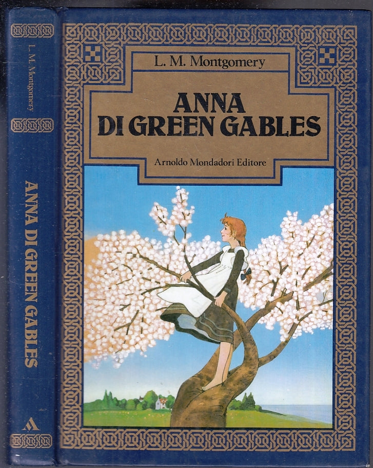 LB- ANNA DI GREEN GABLES - MONTGOMERY - MONDADORI -- 1a ED.- 1980- C- XFS114