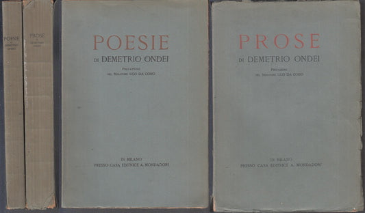 POESIE e PROSE di DEMETRIO ONDEI 2 VOLUMI -- MONDADORI --- 1924 - B - YFS806