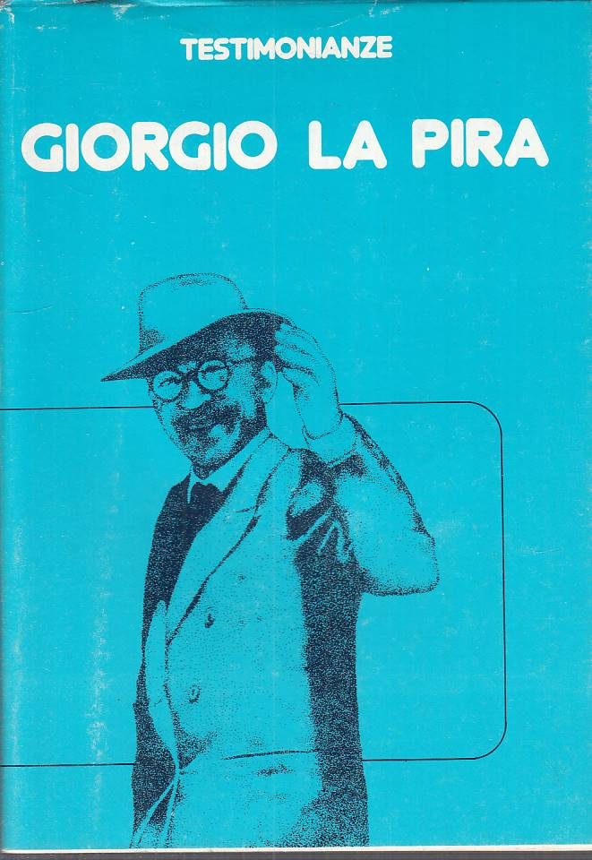 LS- GIORGIO LA PIRA -- TESTIMONIANZE --- 1978 - BS - YTS426