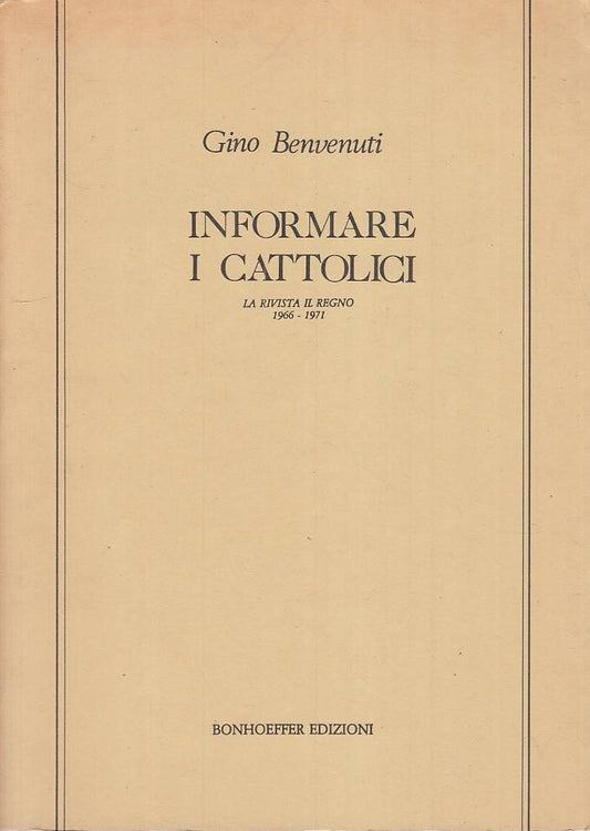 LS- INFORMARE I CATTOLICI - BENVENUTI - BONHOEFFER --- 1980 - B - YTS385