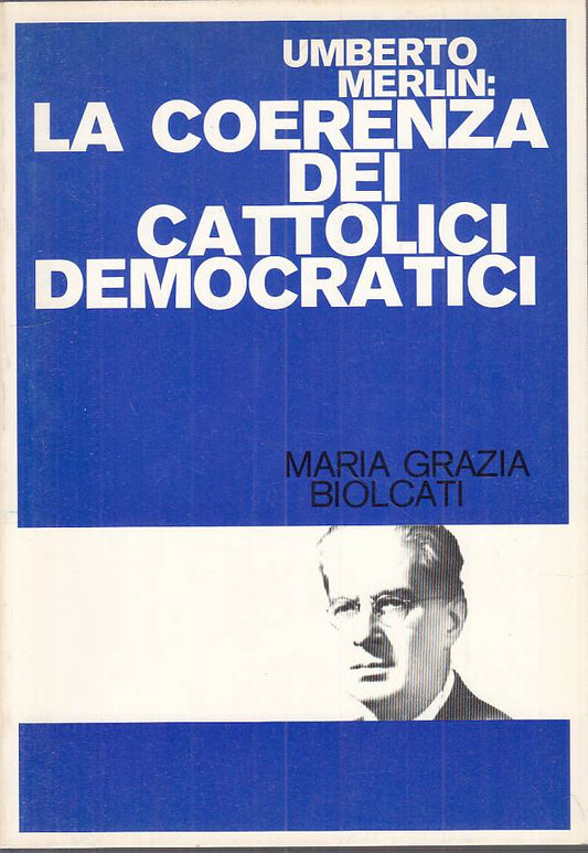 LS- UMBERTO MERLIN COERENZA CATTOLICI DEMOCRATICI-- TRIESTE--- 1973 - B - YTS385