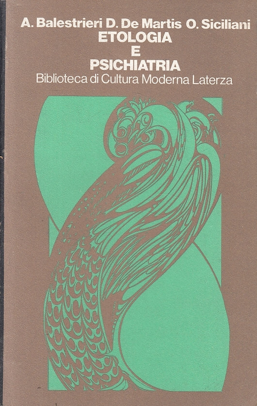 LS-ETOLOGIA E PSICHIATRIA - BALESTRIERI DE MARTIS - LATERZA --- 1974 - B - ZFS83