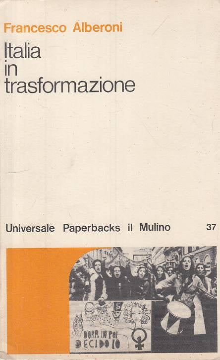 LS- ITALIA IN TRASFORMAZIONE - FRANCESCO ALBERONI - MULINO --- 1976 - B- YTS384