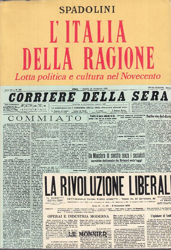 LS- L'ITALIA DELLA RAGIONE POLITICA - SPADOLINI - MONNIER --- 1978 - BS - YTS471