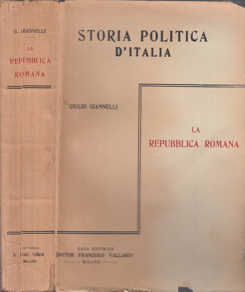 LS- STORIA POLITICA D'ITALIA REPUBBLICA ROMANA -- VALLARDI --- 1944 - B - YTS471