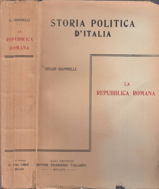 LS- STORIA POLITICA D'ITALIA REPUBBLICA ROMANA -- VALLARDI --- 1944 - B - YTS471