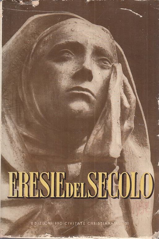 LS- ERESIE DEL SECOLO -- PRO CIVITATE CHRISTIANE ASSISI --- 1952 - BS - YTS481
