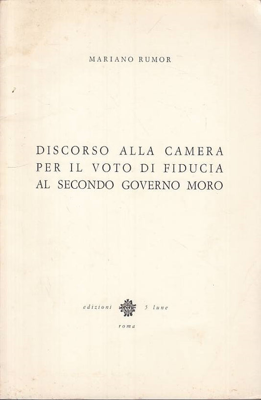 LS- DISCORSO CAMERA VOTO FIDUCIA SECONDO GOVERNO MORO-- ROMA--- 1964- B - YTS481