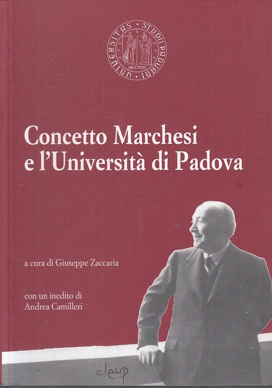 LZ- CONCETTO MARCHESI E L'UNIVERSITA' DI PADOVA - ZACCARIA ---- 2007 - B - ZTT37