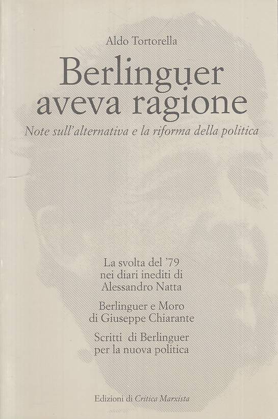 LS- BERLINGUER AVEVA RAGIONE - TORTORELLA- CRITICA MARXISTA--- 1994 - B - YTS602