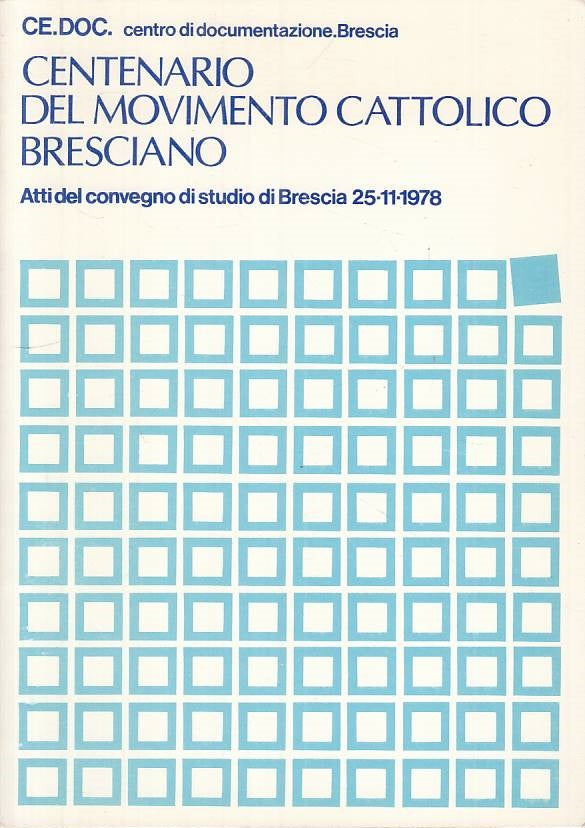 Centenario del Movimento Cattolico Bresciano - Brescia - 1979 - ZFS109