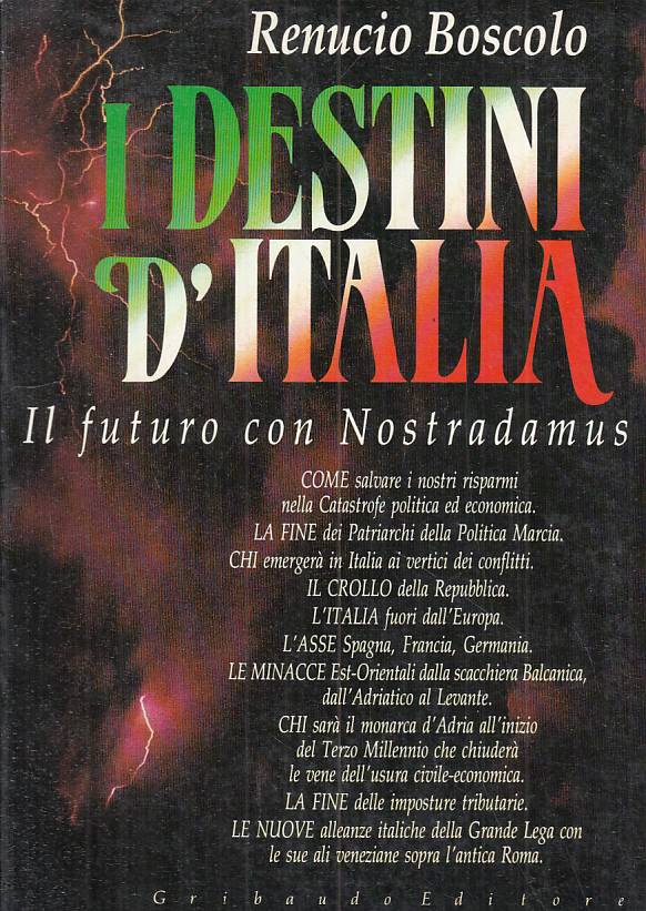 LS- I DESTINI D'ITALIA FUTUO CON NOSTRADAMUS -- GRIBAUDO --- 1992 - B - ZTS473