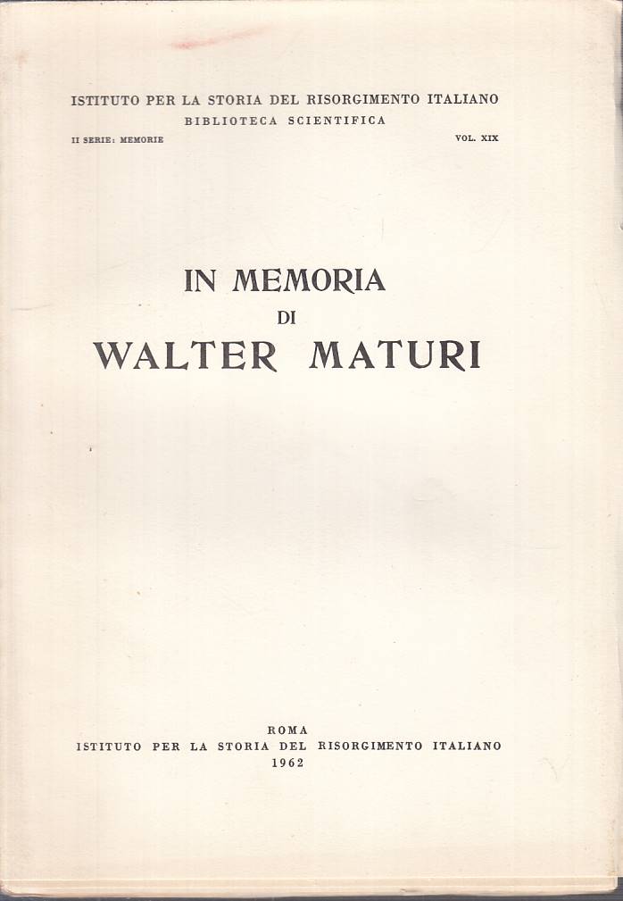 LS- IN MEMORIA DI WALTER MATURI - AA.VV. - ROMA --- 1962 - B - YTS629