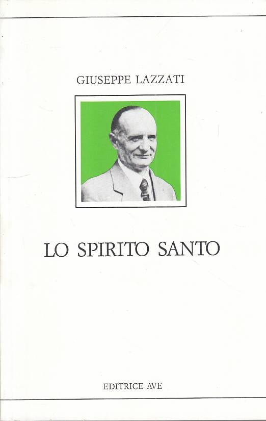 LS- LO SPIRITO SANTO - GIUSEPPE LAZZATI - AVE --- 1992 - B - YTS331
