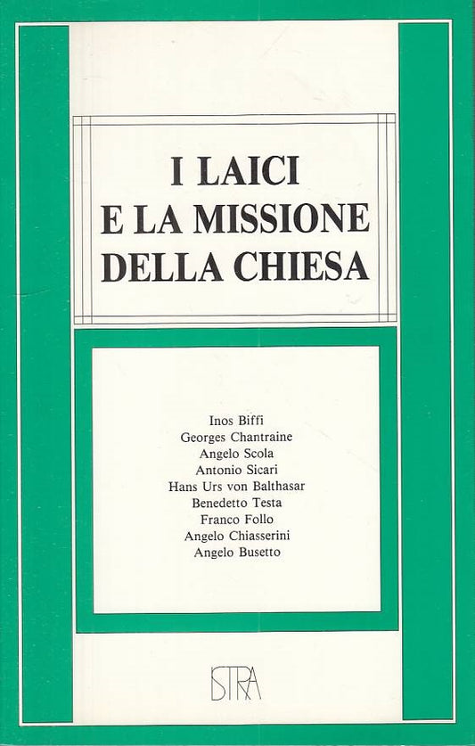LS- I LAICI E LA MISSIONE DELLA CHIESA - AA.VV. - ISTRA --- 1987 - B - YTS183