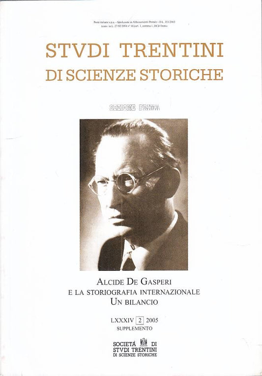 LS- STUDI TRENTINI SCIENZE STORICHE DE GASPERI -- TRENTO --- 2005 - B - YTS183