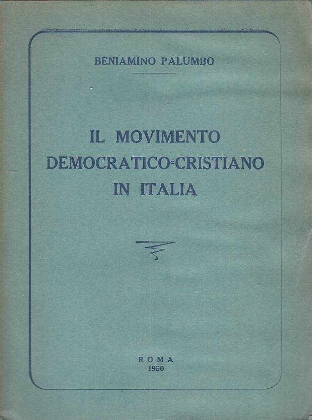 LS- IL MOVIMENTO DEMOCRATICO CRISTIANO IN ITALIA -- ROMA --- 1950 - B - YTS331