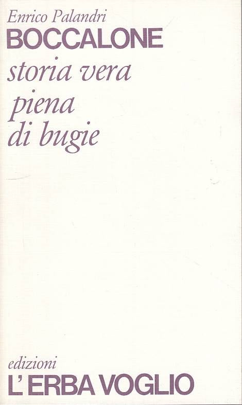 LS- BOCCALONE STORIA VERA PIENA DI BUGIE -- L'ERBA VOGLIO --- 1979 - B - YTS170