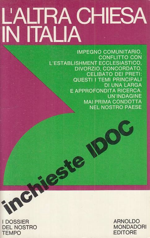 LS- L'ALTRA CHIESA IN ITALIA - NESTI - MONDADORI -- 1a ED. - 1970 - B - YTS170