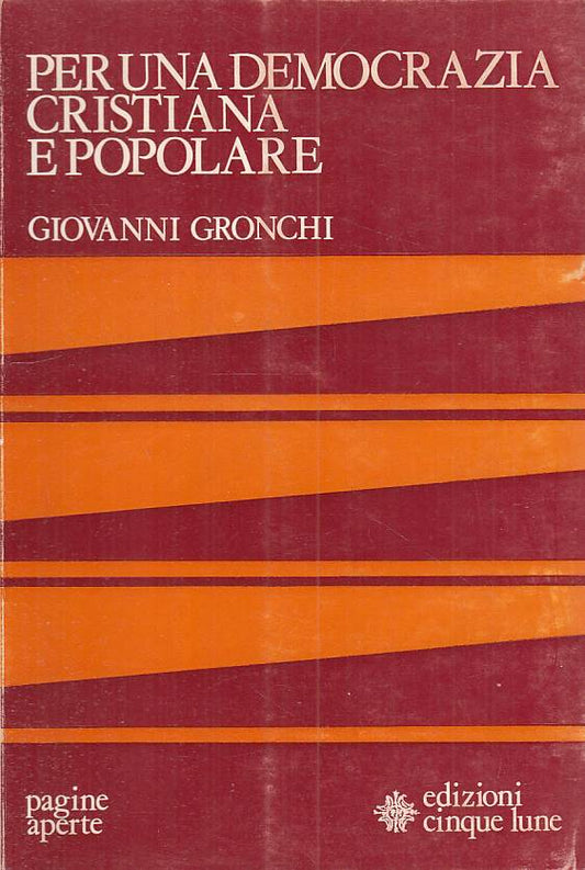 LS- PER UNA DEMOCRAZIA CRISTIANA E POPOLARE - GRONCHI- 5 LUNE--- 1975 - B - YTS8