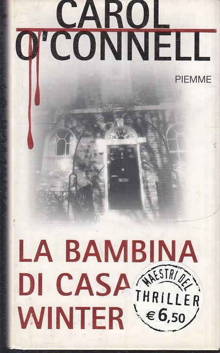 LA BAMBINA DI CASA WINTER- O'CONNELL- PIEMME MAESTRI THRILLER 68- CS- JXS41