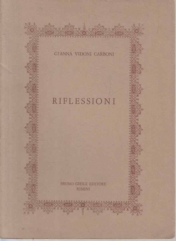 RIFLESSIONI - GIANNA VIDONI CARBONI - BRUNO CHIGI --- 1974 - B - ZTT421