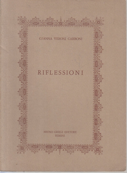 RIFLESSIONI - GIANNA VIDONI CARBONI - BRUNO CHIGI --- 1974 - B - ZTT421