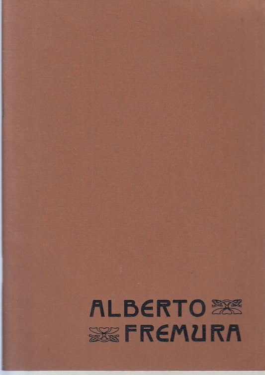 LT- ALBERTO FREMURA CATALOGO -- GALLERIA D'ARTE MARESCALCHI 2--- 1975- S- ZTT421
