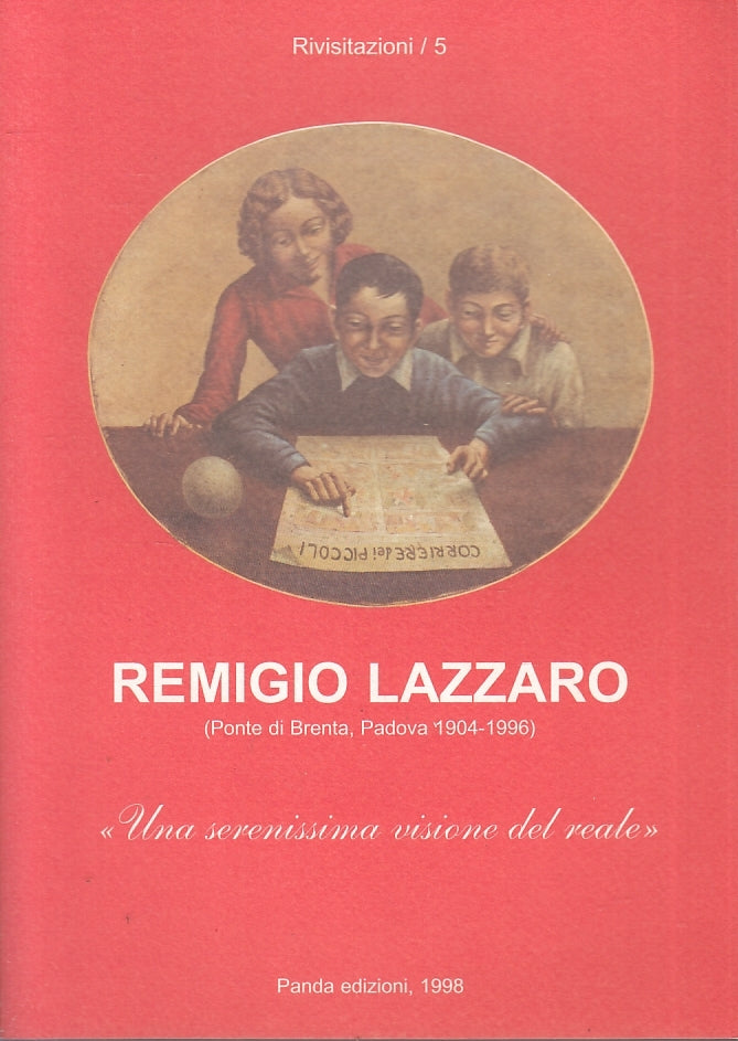 LT- REMIGIO LAZZARO UNA SERENISSIMA VISIONE DEL REALE-- PANDA--- 1996- B- ZTT115