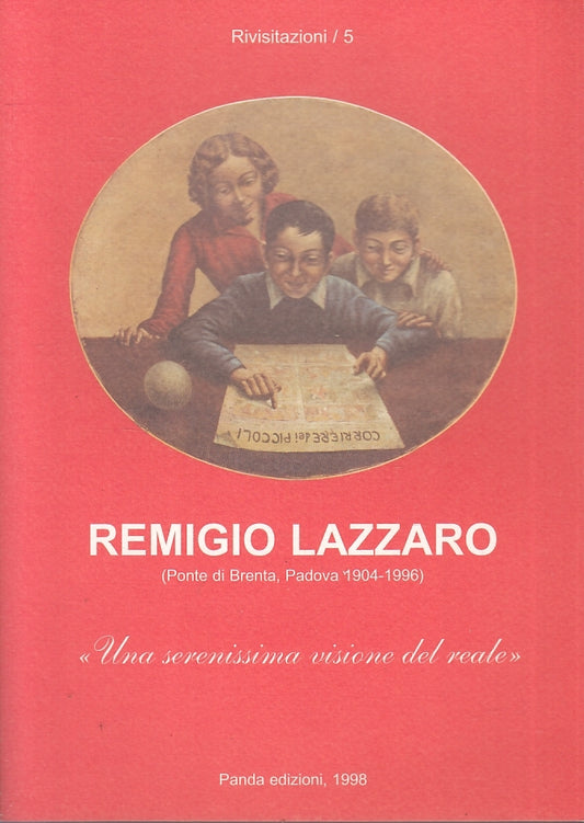 LT- REMIGIO LAZZARO UNA SERENISSIMA VISIONE DEL REALE-- PANDA--- 1996- B- ZTT115