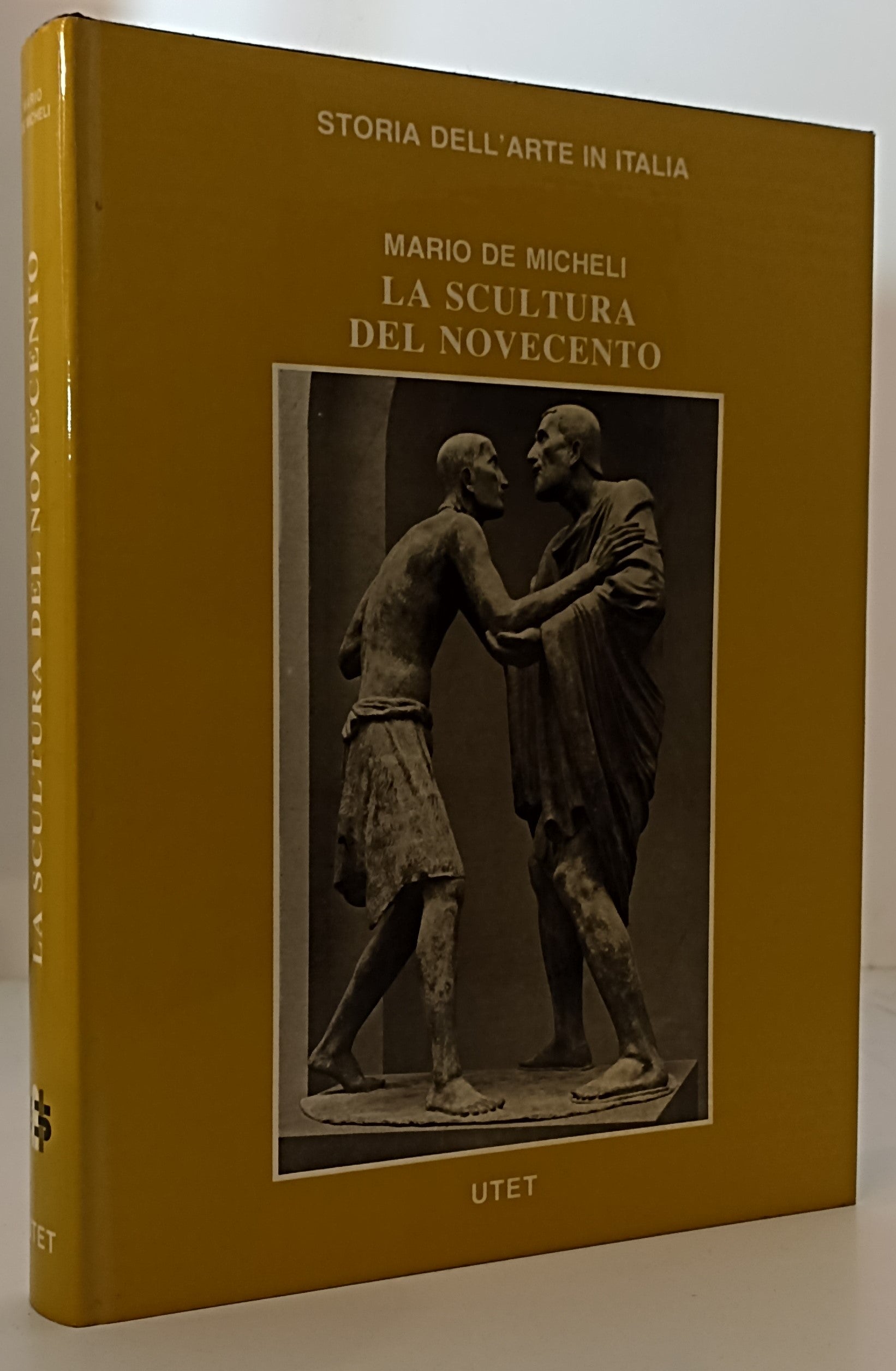 LT- LA SCULTURA DEL NOVECENTO - MARIO DE MICHELI - UTET --- 1981- CS- YTT528