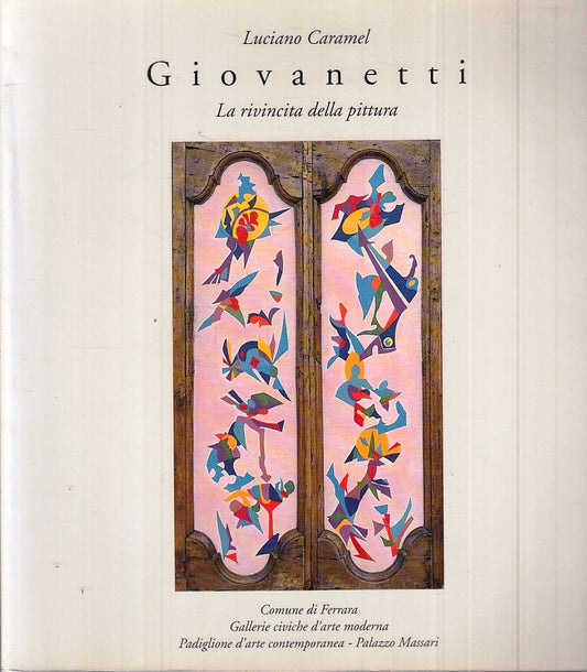 LT- GIOVANETTI LA RIVINCITA DELLA PITTURA - LUCIANO CARAMEL ---- 1993- B- YTT900
