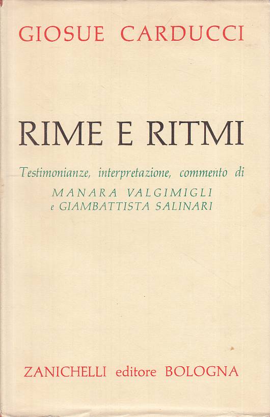 LS- RIME E RITMI TESTIMONIANZE - CARDUCCI - ZANICHELLI --- 1964 - CS - ZTS27
