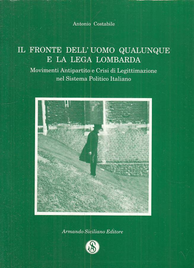 LS- IL FRONTE DELL'UOMO QUALUNQUE E LEGA LOMBARDA-- SICILIANO--- 1991- B - ZTS94